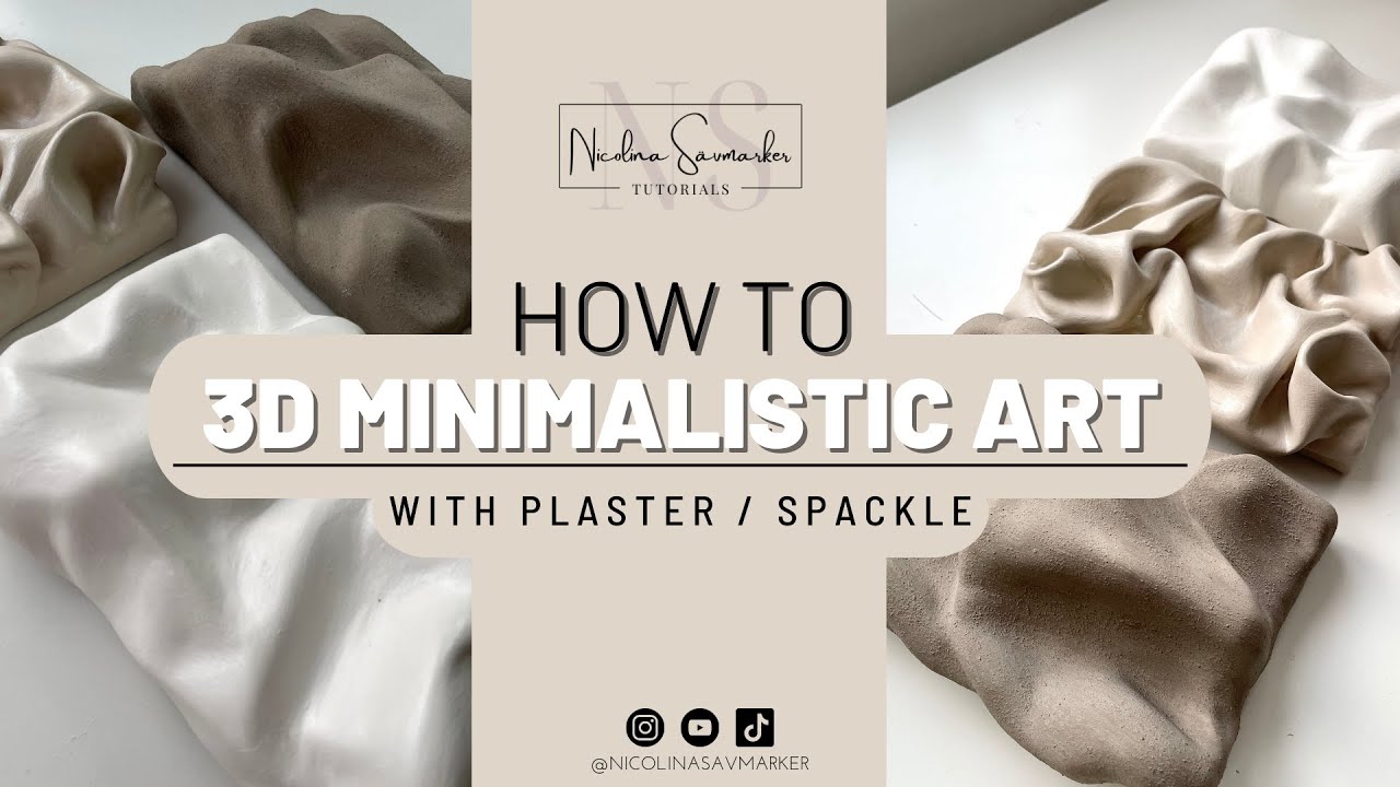 HOW TO 3D Minimalistic Art | Plaster Art | Nicolina Savmarker