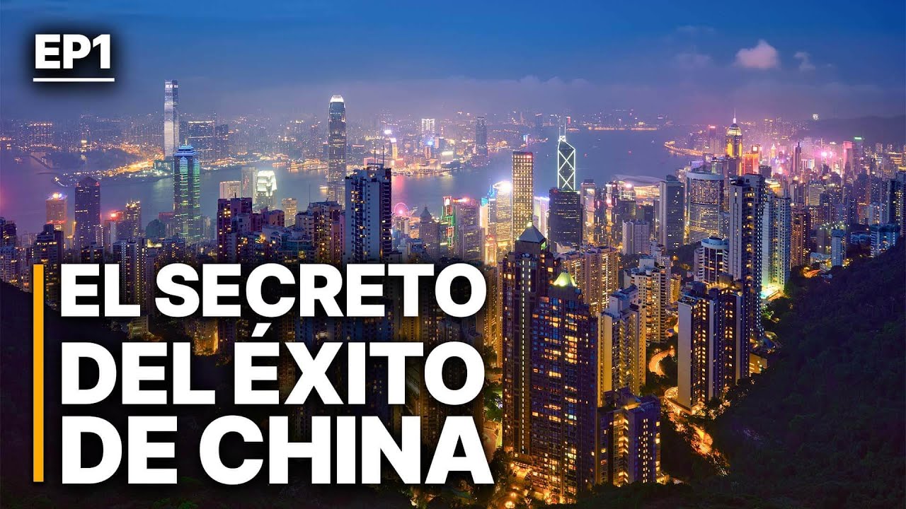 El secreto del éxito de China EP1 | Cómo China construye el futuro hoy