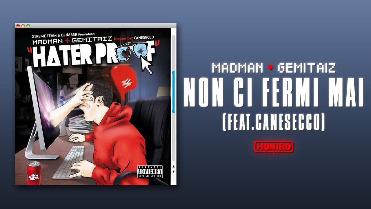 MADMAN & GEMITAIZ - 05 - NON CI FERMI MAI [feat. CANESECCO]
