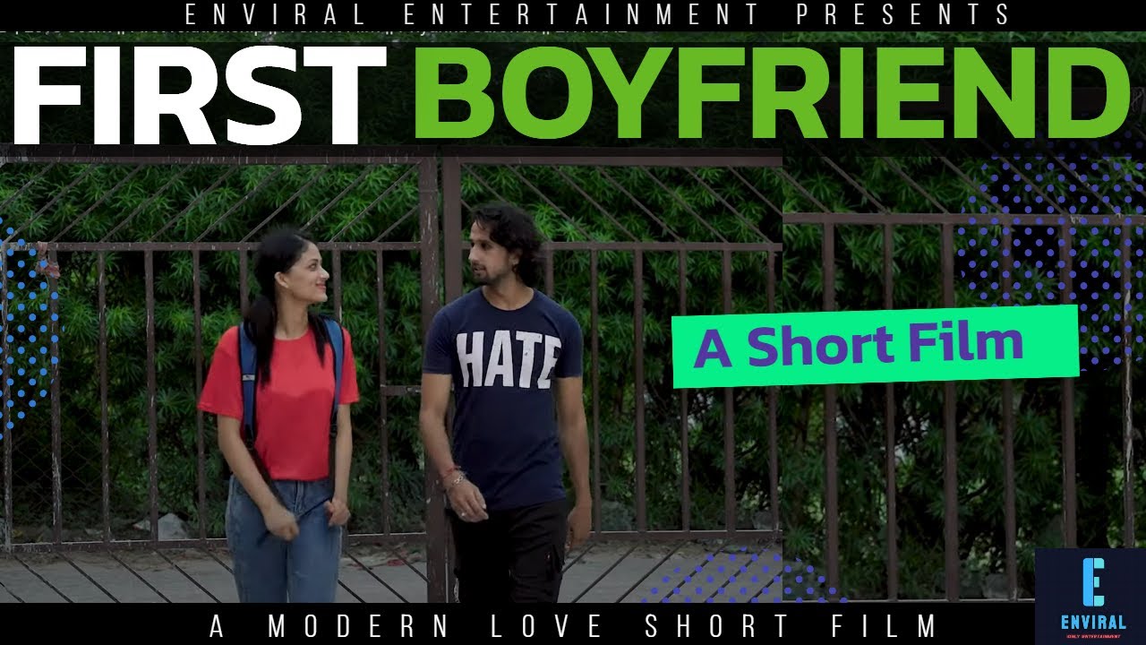 FIRST BOYFRIEND | Romantic love story || Relationship || A Short Film || ENVIRAL