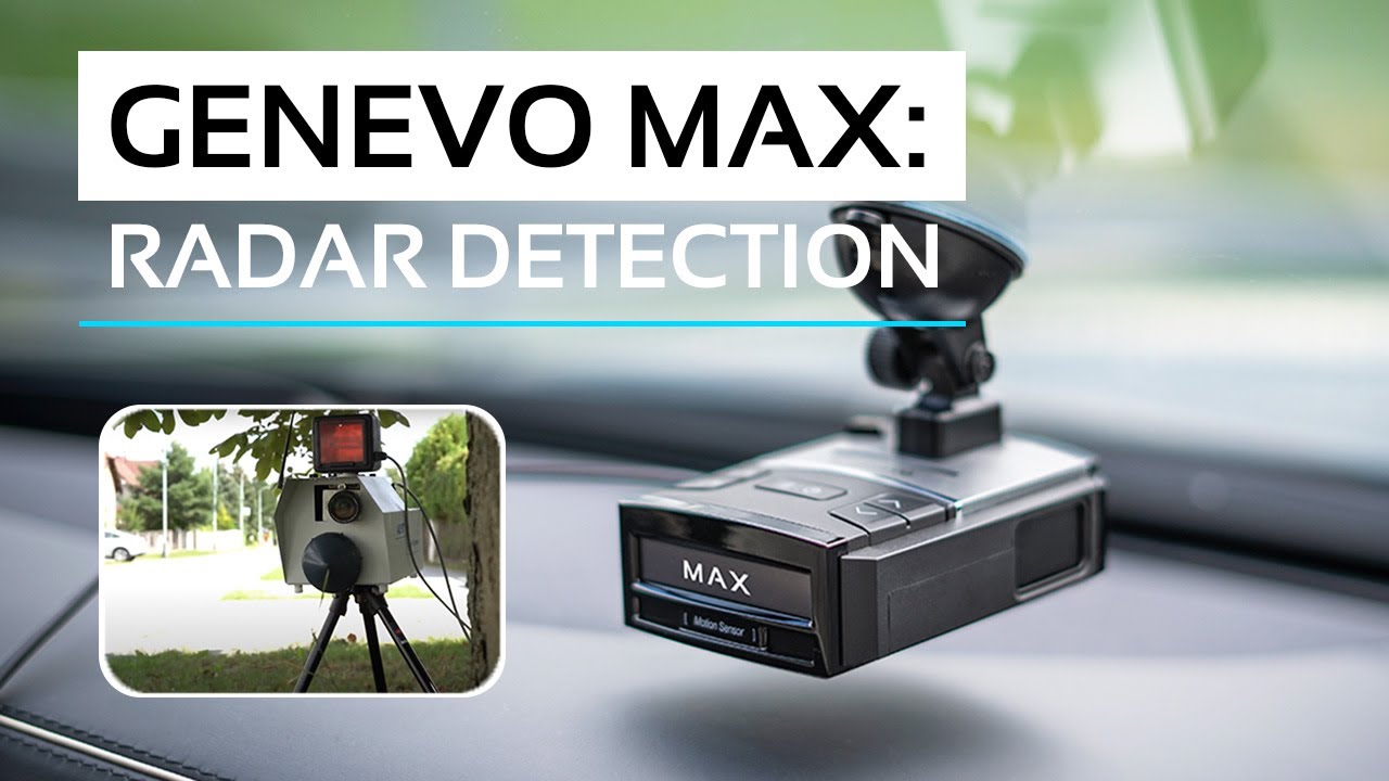 GENEVO MAX - Radar detection