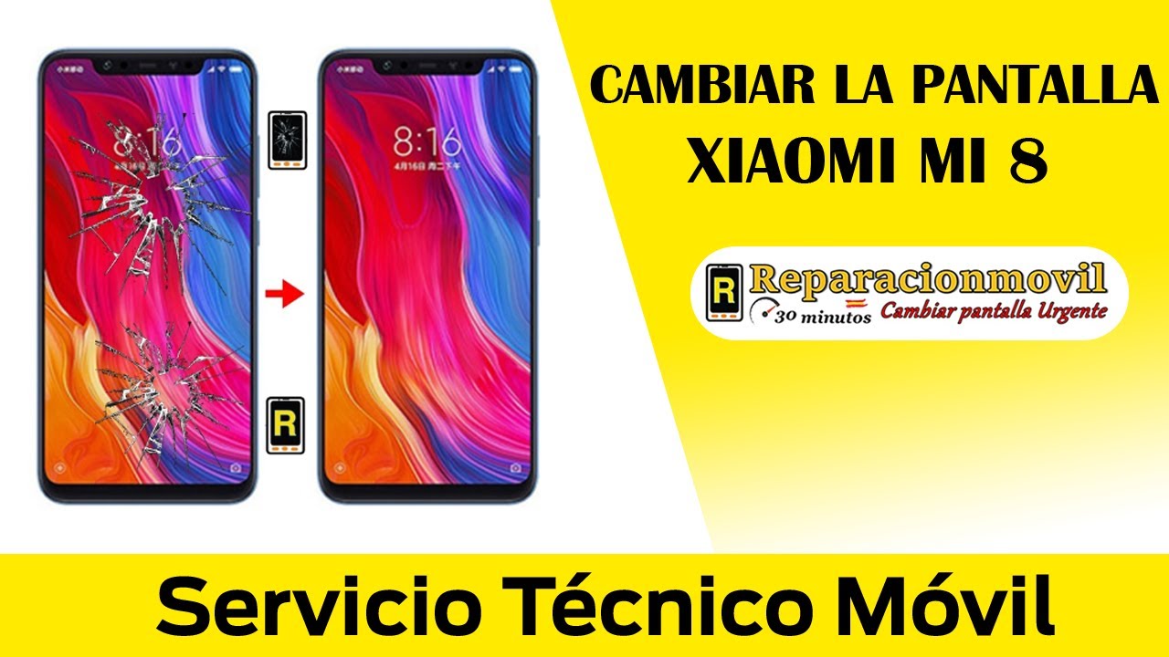 Cambiar pantalla Xiaomi Mi 8. Reparar Xiaomi Mi 8. Tutorial completo