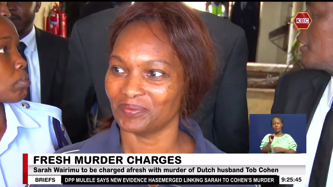 Sarah Wairimu to be charged afresh with murder of Dutch husband Tob Cohen