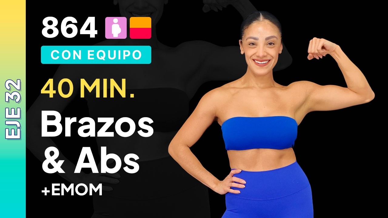Día 12 EJE-32 | Rutina de Brazos y abdomen + EMOM | 40 min