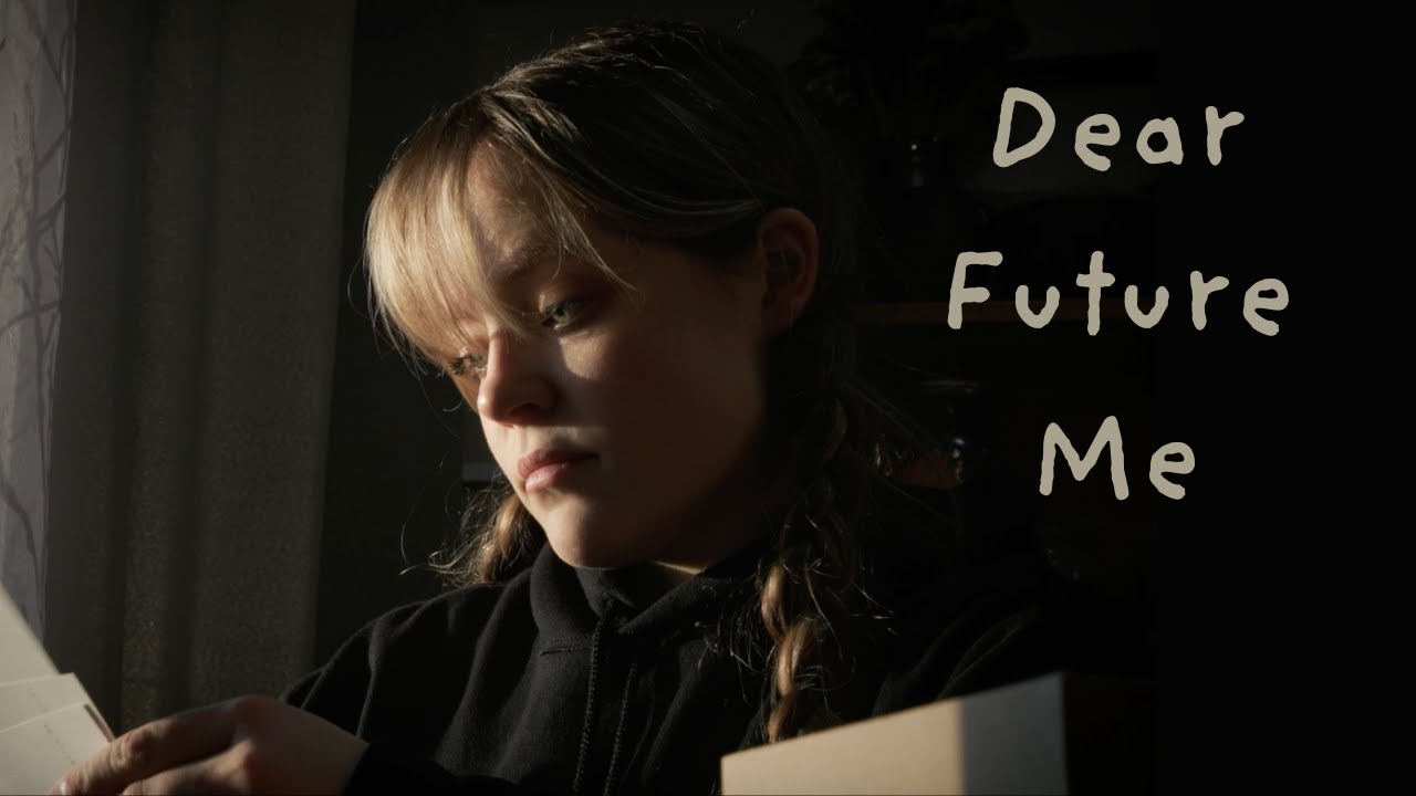 Dear Future Me || Short Film