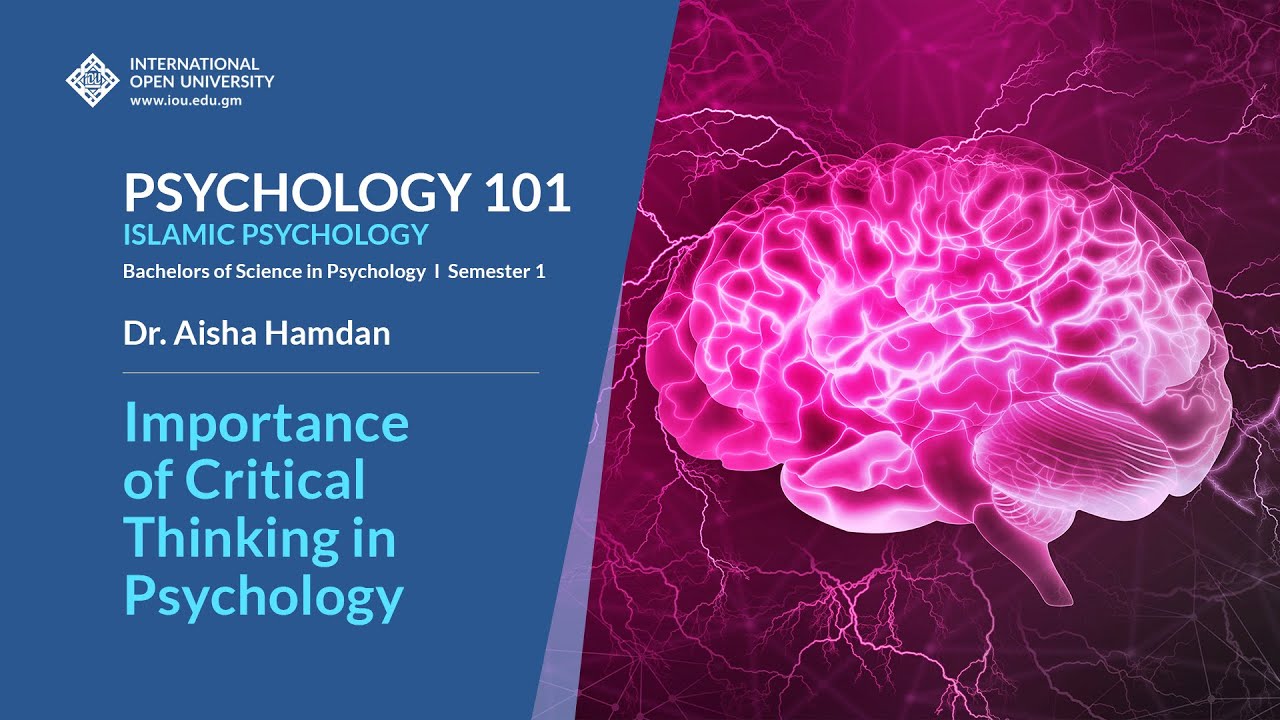 The Importance of Critical Thinking in Psychology - Psychology 101