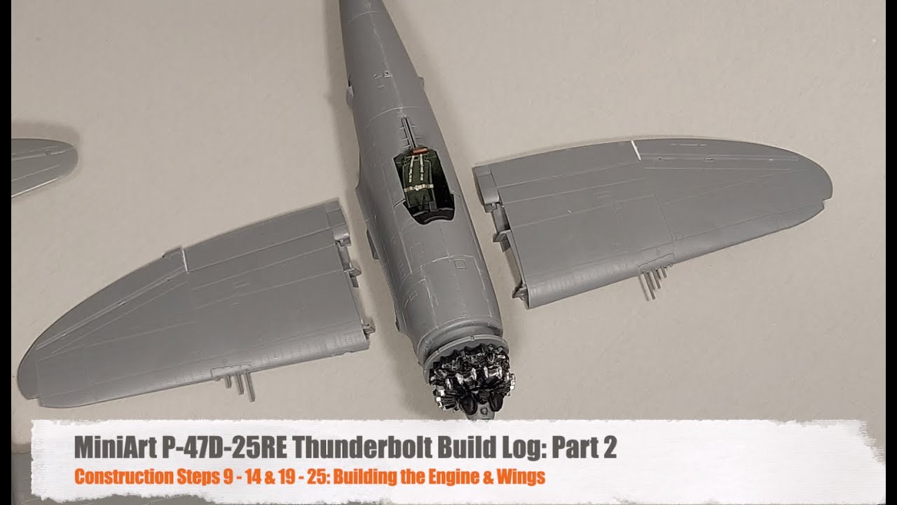 MiniArt 1:48 P-47D Review & Build Log Part 2: Engine & Wings