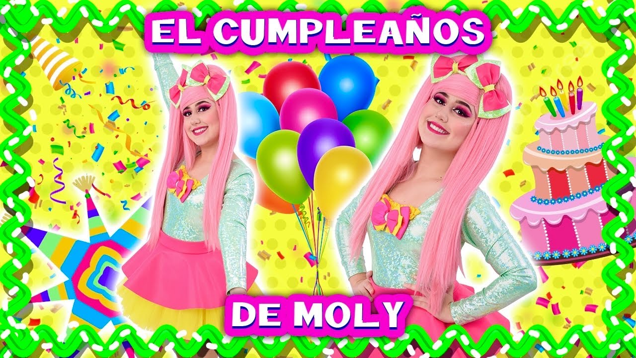 LA FIESTA DE CUMPLEAÑOS DE MOLY / SHOW PIEDRA PAPEL O TIJERA / CUMPLEAÑOS SORPRESA / LAS MAÑANITAS