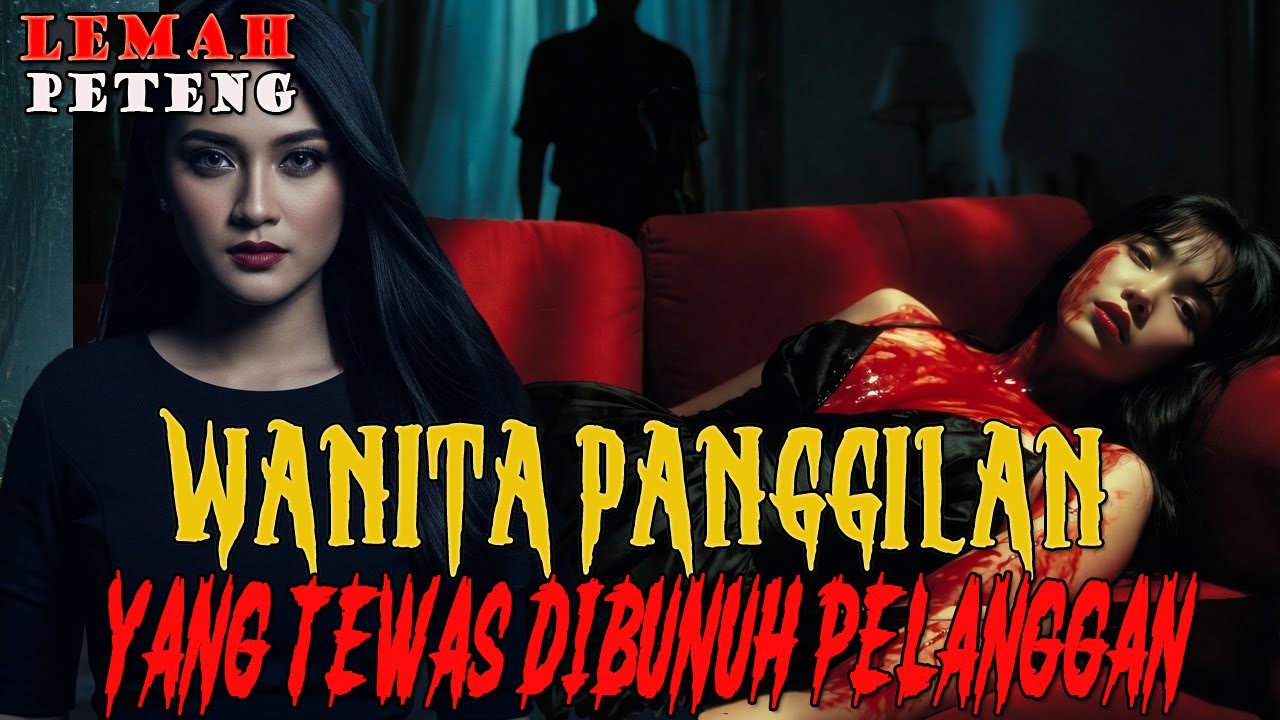 WANITA MALAM ITU DIBUNUH KARENA DIANGGAP KURANG MEMUASKAN — ARWAH TIARA TAK MAU PERGI