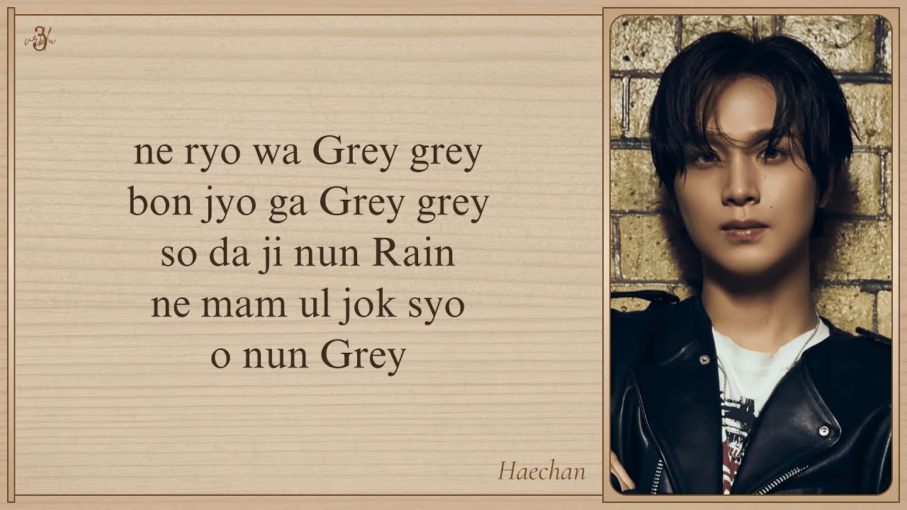 HAECHAN 'Grey Rain' Easy Lyrics