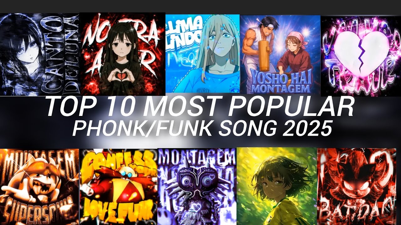 TOP 10 most popular phonk/funk song 2025 #funk#phonk#popular 