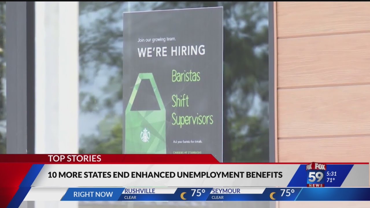 10 more states end enhanced unemployment benefits