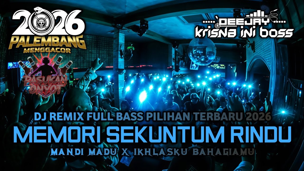 DUGEM FUNKOT FULL BASS PILIHAN TERGACOR 2026‼️DJ MEMORI SEKUNTUM RINDU X MANDI MADU X IKHLASKU 