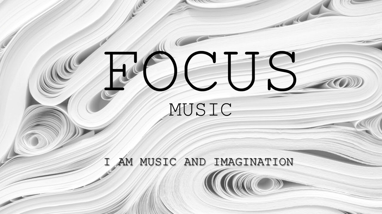 FOCUS Music, DEEP Concentration, Work, and Study 🏁​