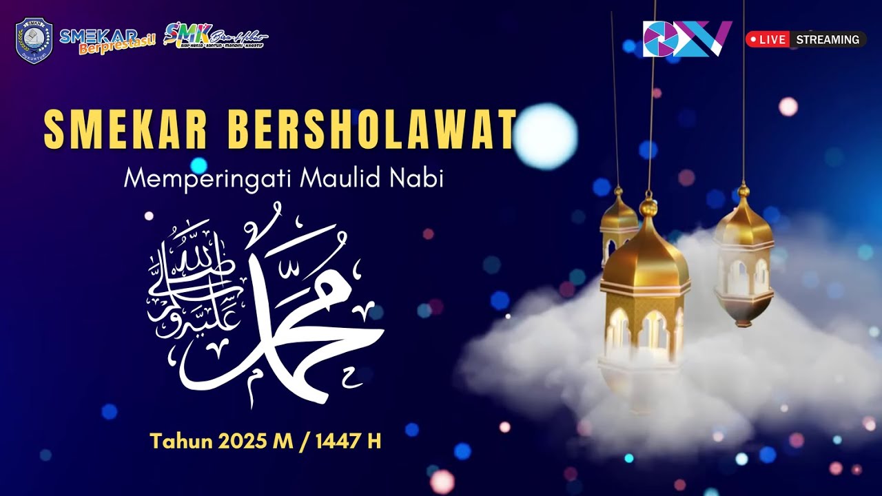 LIVE STREAMING | SMEKAR BERSHOLAWAT | MEMPERINGATI MAULID NABI MUHAMMAD SAW | 2025 M/ 1447 H