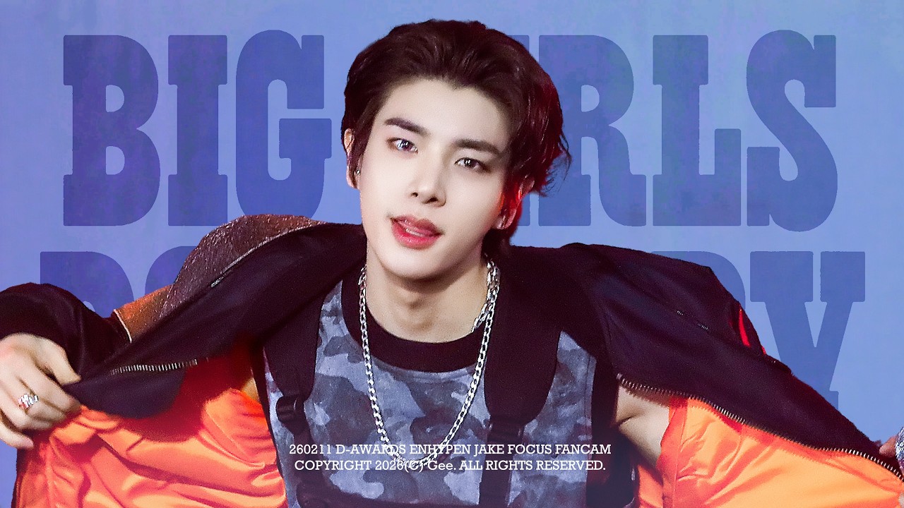 [4K] 2026 D-AWARDS: 'Big Girls Don't Cry' FOCUS 엔하이픈 JAKE 직캠