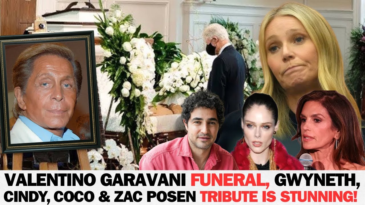 Valentino Garavani Funeral, Gwyneth, Cindy, Coco & Zac Posen Tribute Is STUNNING!