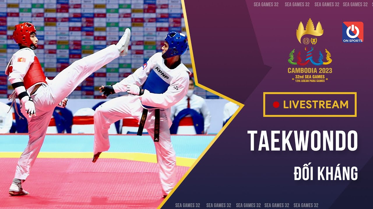 🔴LIVE: Taekwondo - Nội dung đối kháng l SEA Games 32 ngày 14/5