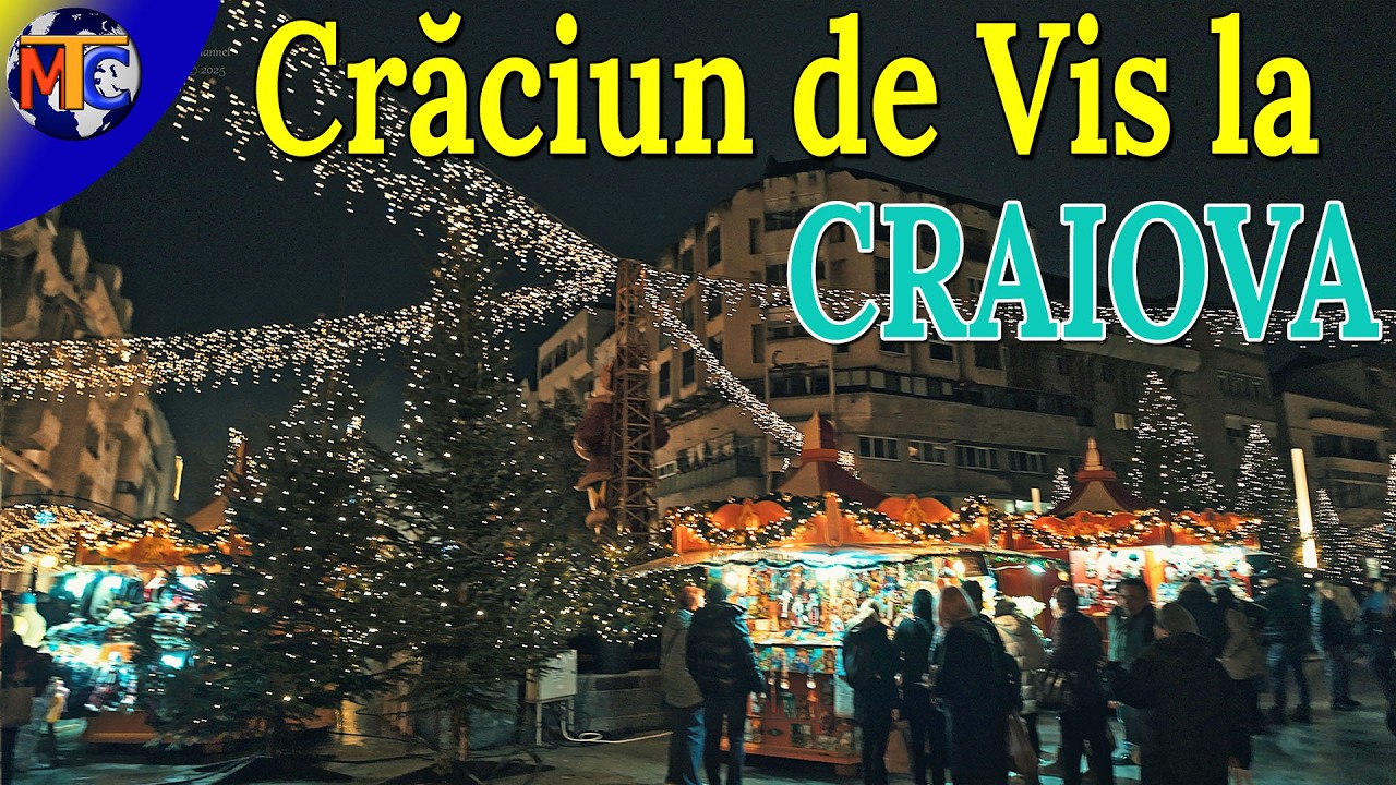 Târgul de Crăciun Craiova 2025: Atmosferă feerică și tradiții de iarnă