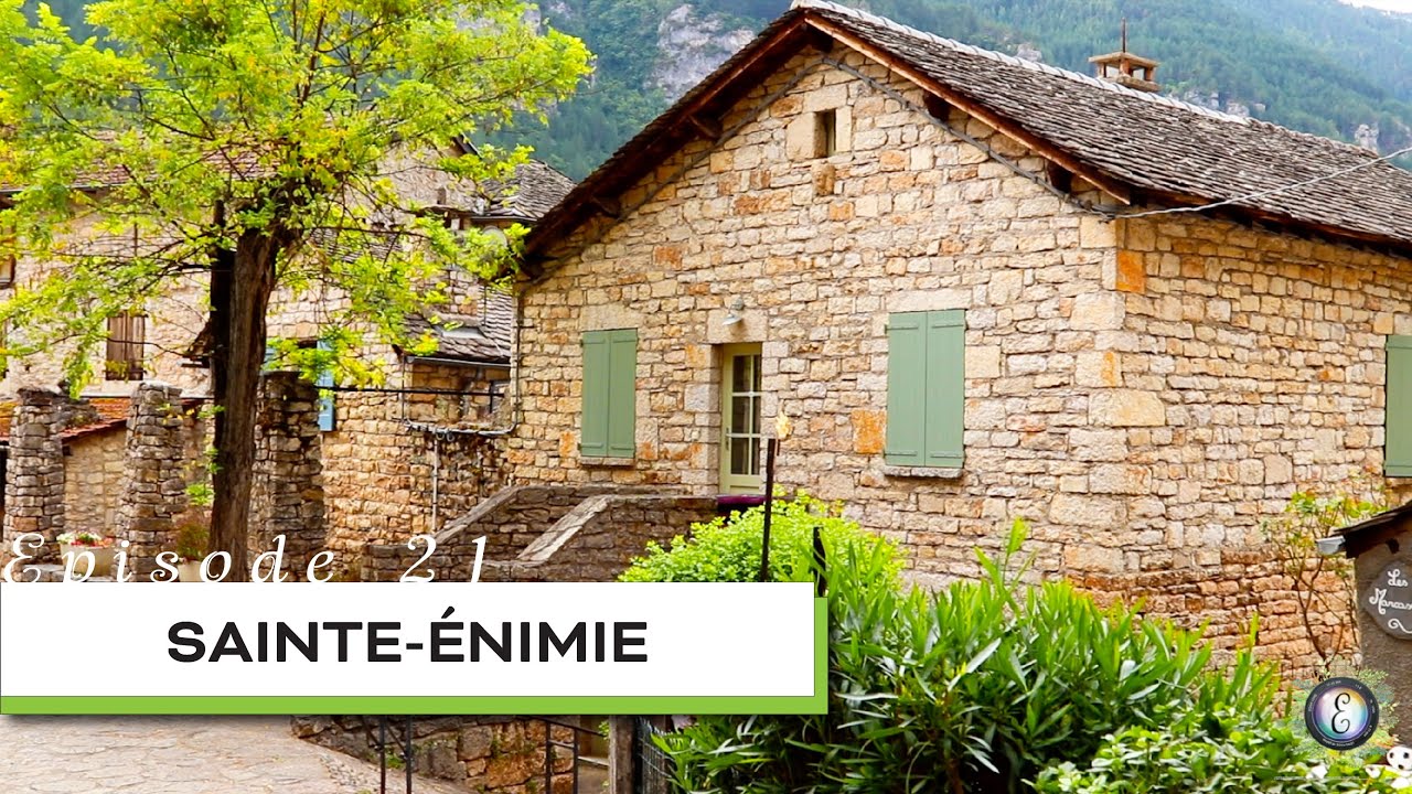 Sainte Enimie & Pas-de-Soucy - Echappées Lozériennes, Episode 21