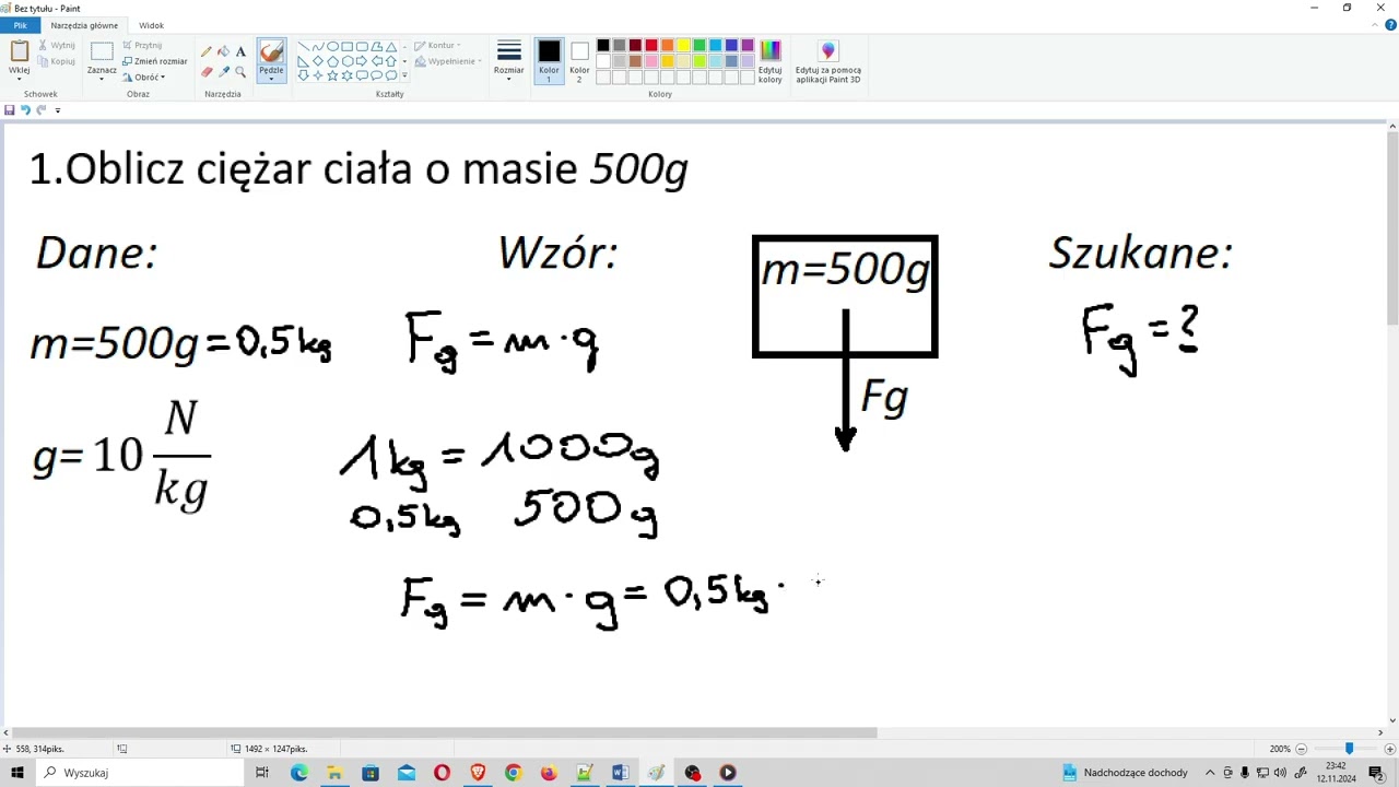Oblicz ciężar ciała o masie 500g