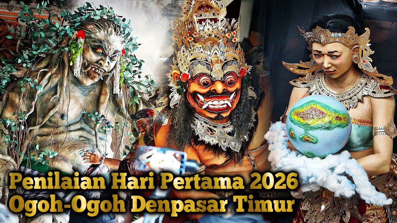 Ogoh-Ogoh Denpasar 2026 Penilaian Hari Pertama Ogoh-Ogoh Kawasan Denpasar Timur  