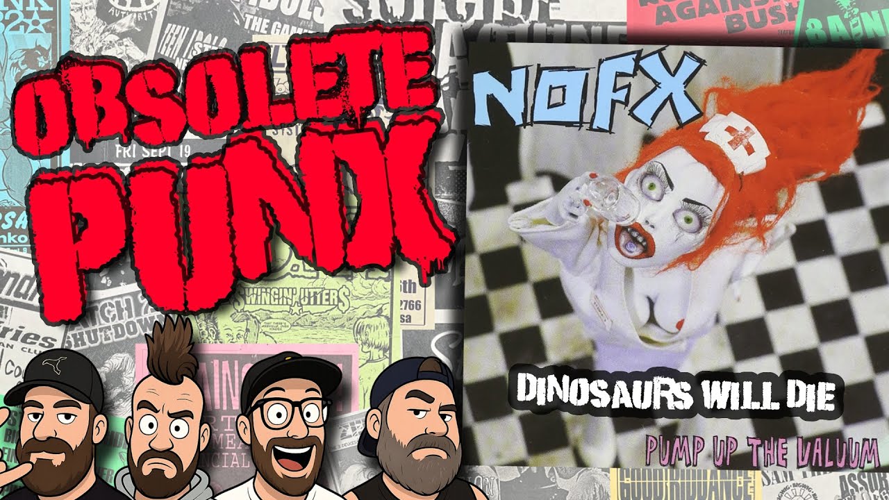 NOFX - Dinosaurs Will Die - An Obsolete Punx Reaction & Review
