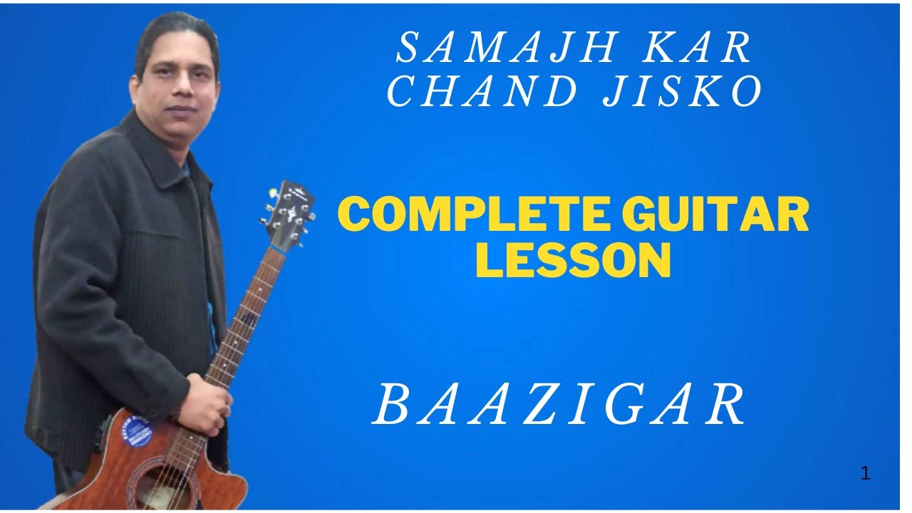Samajh Kar Chand Jisko Guitar Lesson || Baazigar || Shahrukh Khan  Kajol || Vinod Rathore ||
