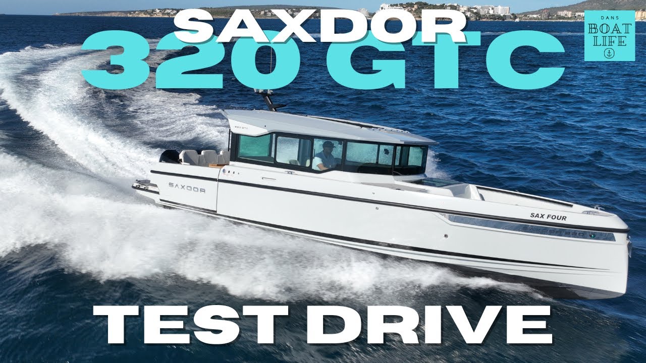 Tested! Saxdor 320 GTC - Sea Trial in Mallorca - Part 2