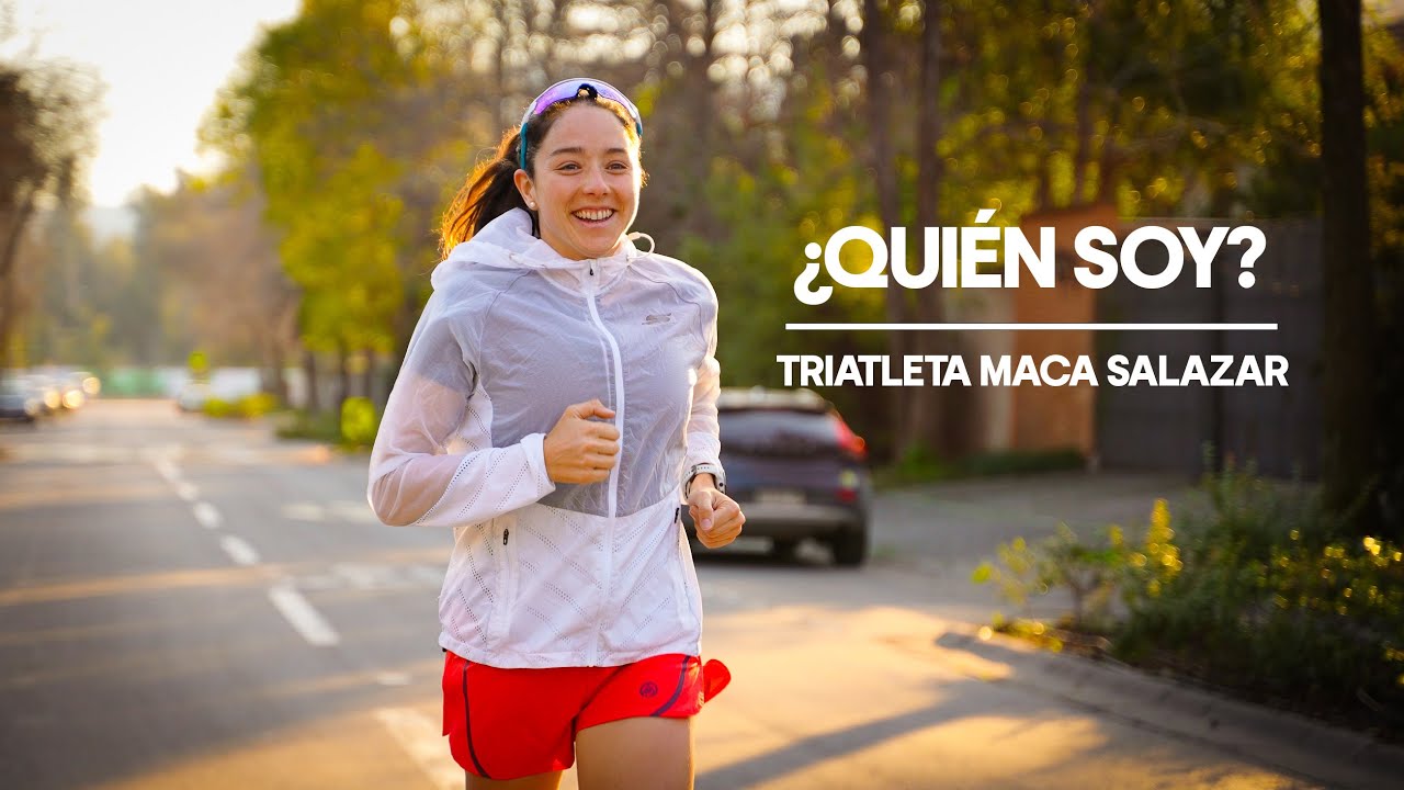 ¿Quién soy? | Triatleta Maca Salazar