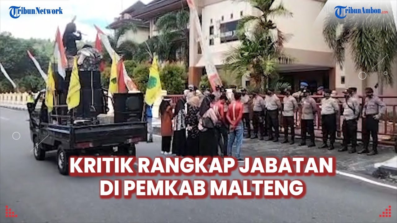 Demo, Mahasiswa Kritik Rangkap Jabatan di Pemkab Maluku Tengah; Ganggu Pelayanan Publik