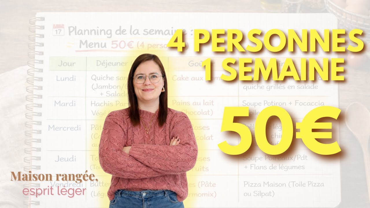 Ce que je cuisine avec 50€ pour 4 personnes (Menu complet + Astuces anti-gaspi)