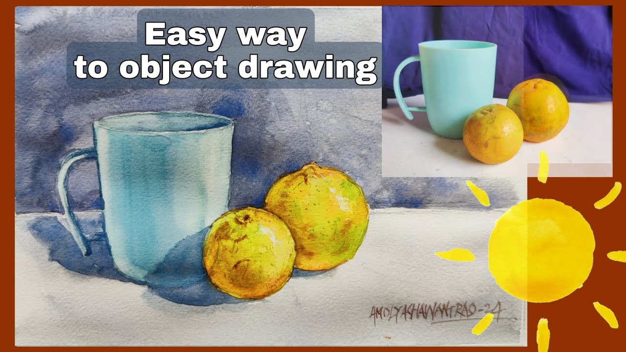 Still Life Object Drawing Easy Step by Step With Watercolor