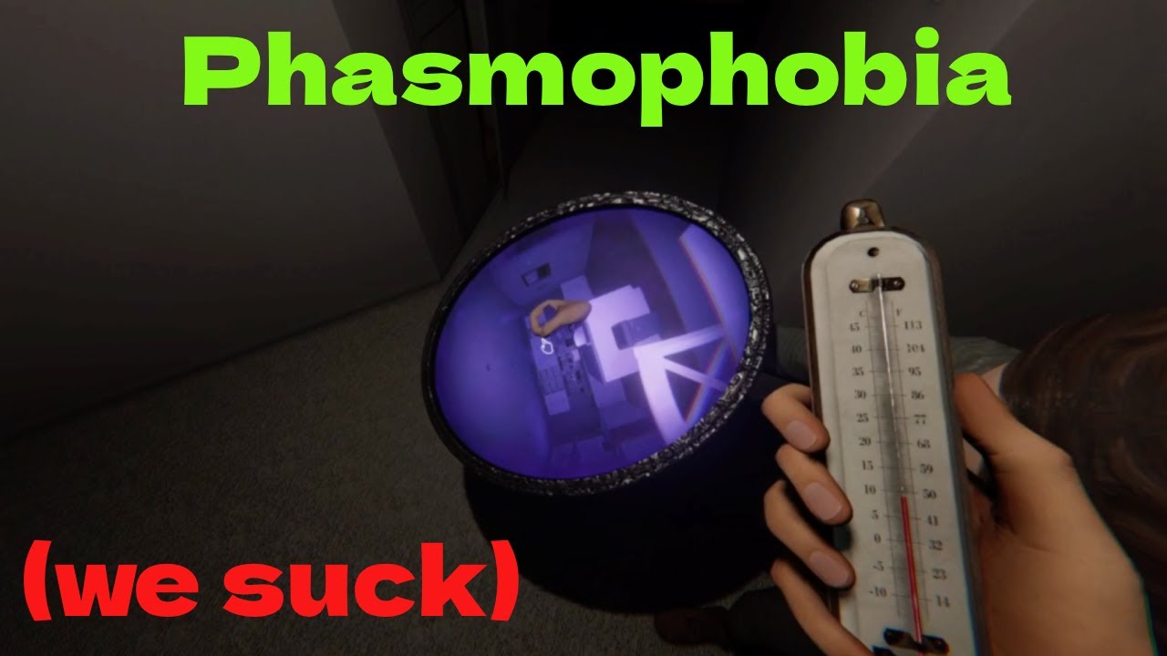 We are horrible at Phasmophobia