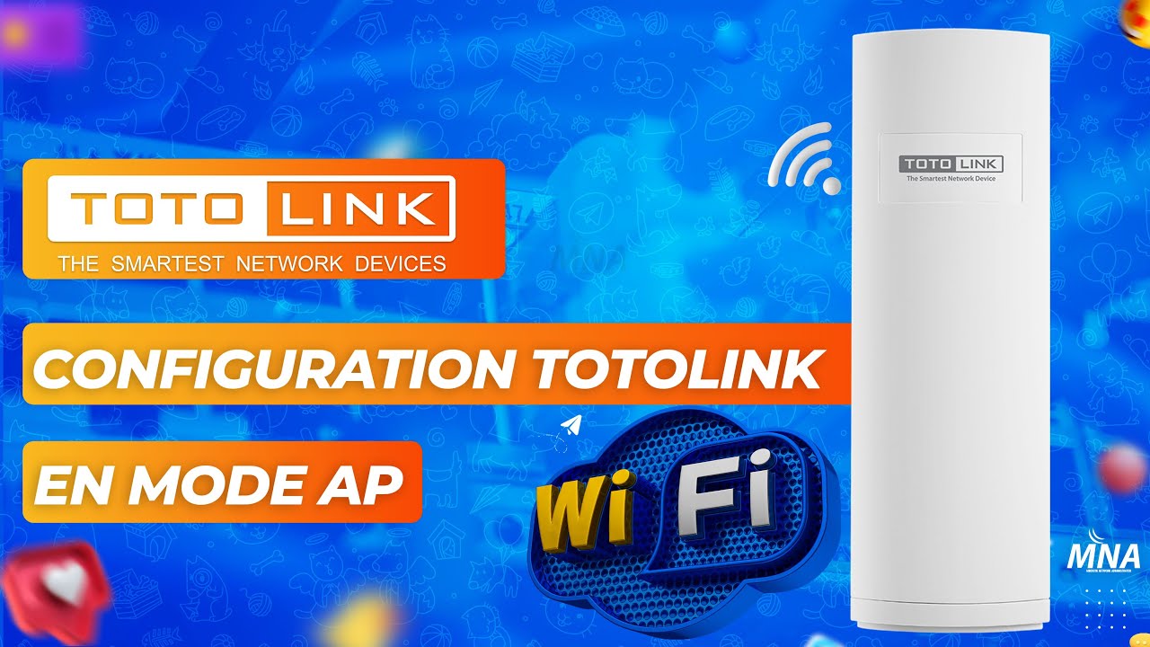 Configuration Totolink CP300 en mode AP pour un hotspot Mikrotik