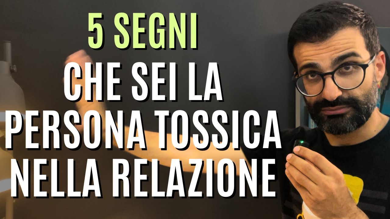 5 segni che sei la persona tossica nella relazione