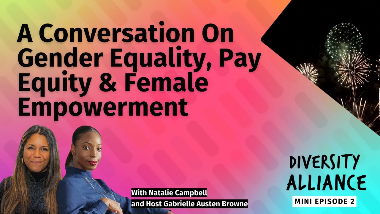 Gender Equality, Pay Equity and Female Empowerment | DE&I Insights from 2023