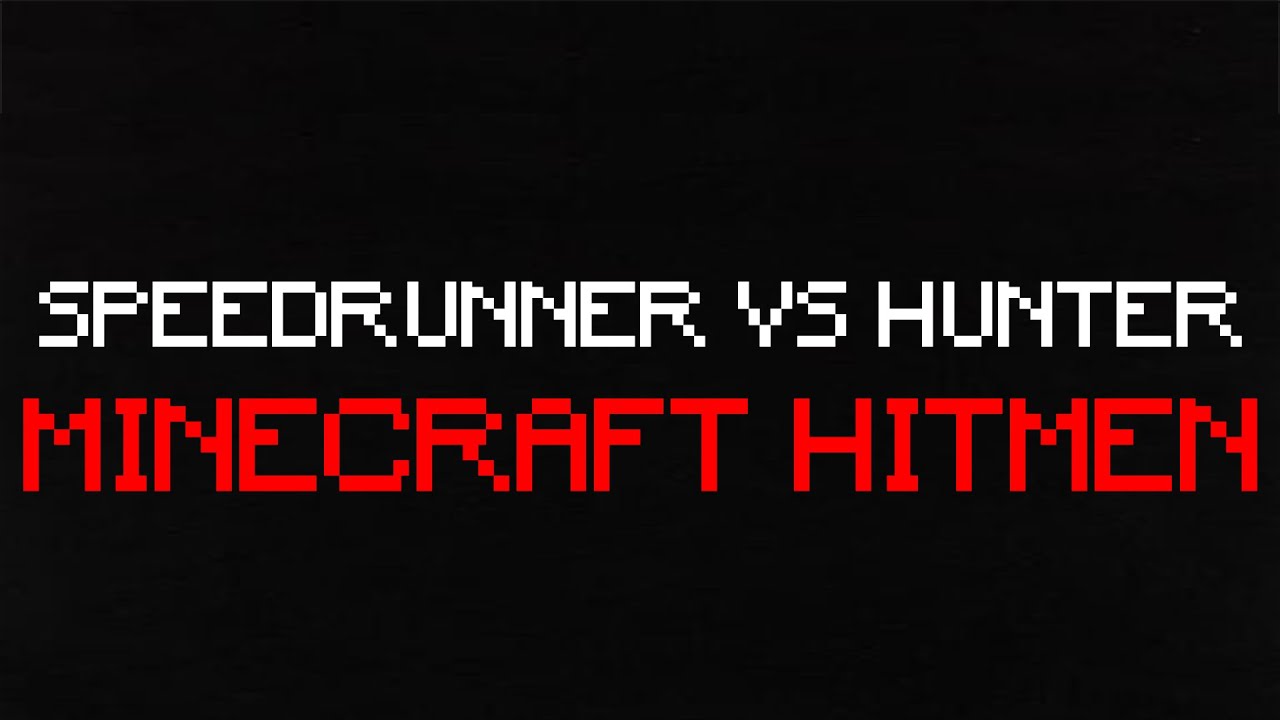 SpeedRunner vs Hunter (minecraft hitmen)