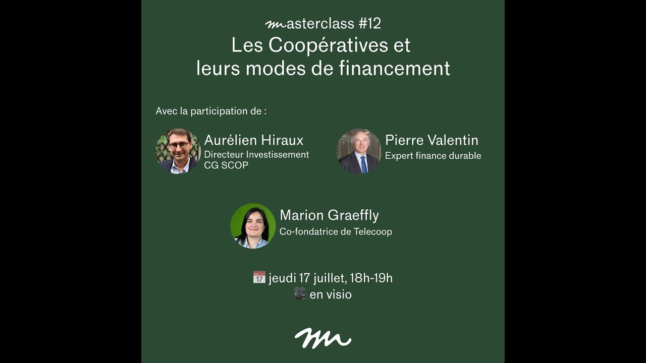 Masterclass #12 : les coopératives et leurs modes de financements