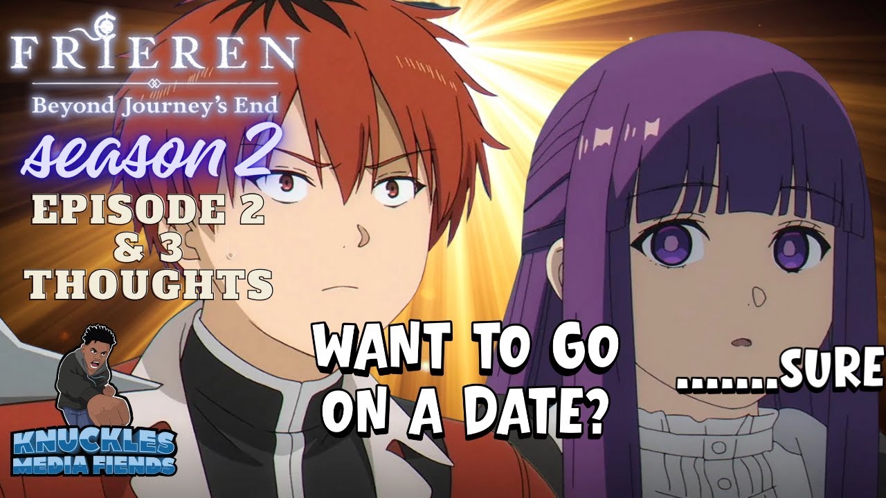 Nani An Episode! Frieren S2 Episode 2 & 3 Thoughts: Stark and Fern?