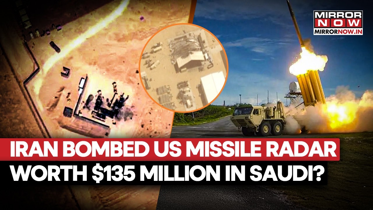 Iranian Missiles Destroy US' Air Defence Radar In Saudi?, What Satellite Images Reveal | War Update