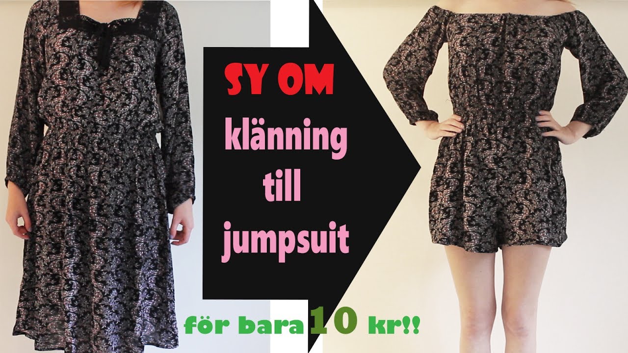 SY OM: KLÄNNING TILL JUMPSUIT! Billigt och enkelt!