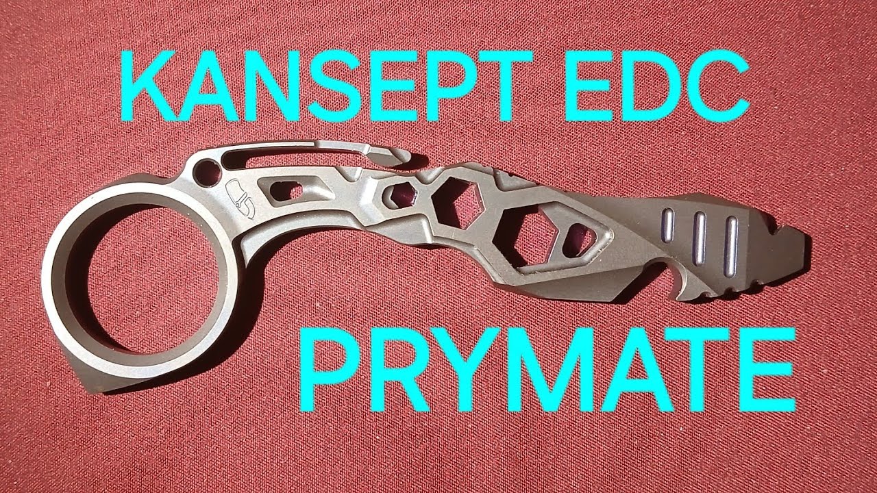 KANSEPT EDC:  THE PRYMATE:  a cool & handy prytool for edc!