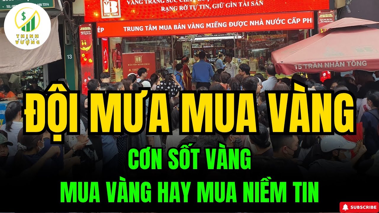 Đội Mưa Mua Vàng: Cơn Sốt Vàng 15 Triệu/Chỉ – Tích Trữ Hay Niềm Tin? | Bí Quyết Thịnh Vượng