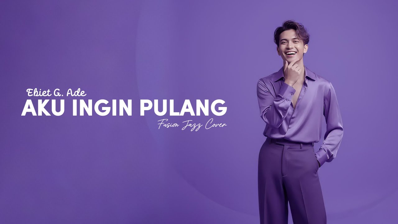 EBIET G. ADE - AKU INGIN PULANG (1996) | FUSION JAZZ #NNMRequest @murottalpendek7621