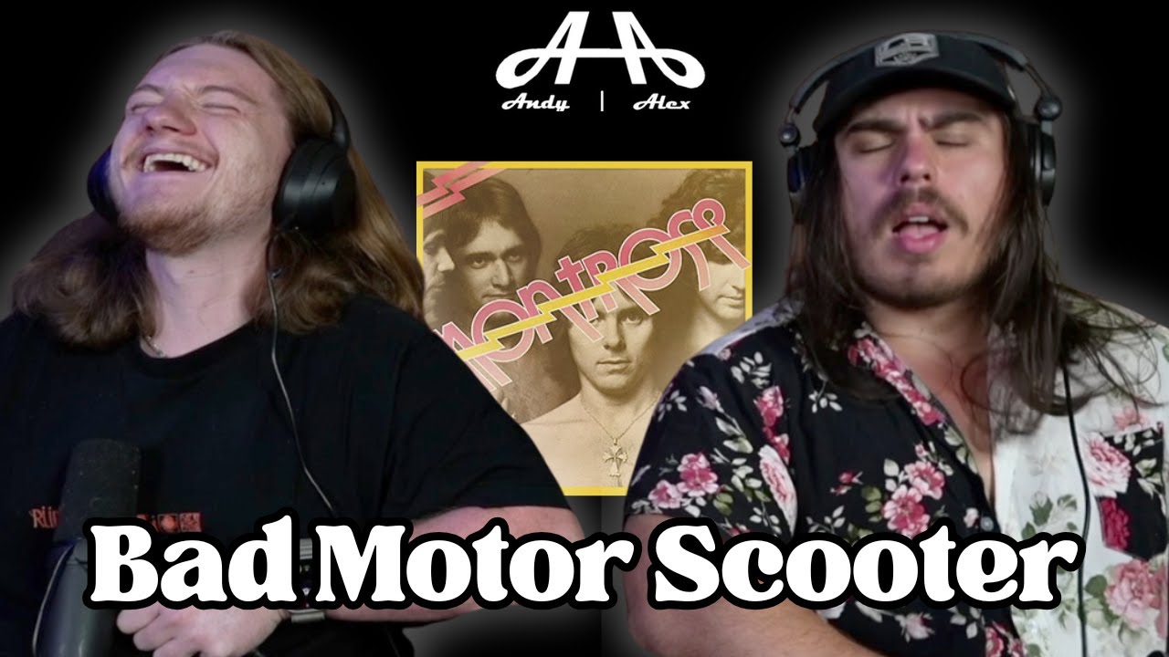Bad Motor Scooter - Montrose | ПЕРВАЯ РЕАКЦИЯ Энди и Алекса!