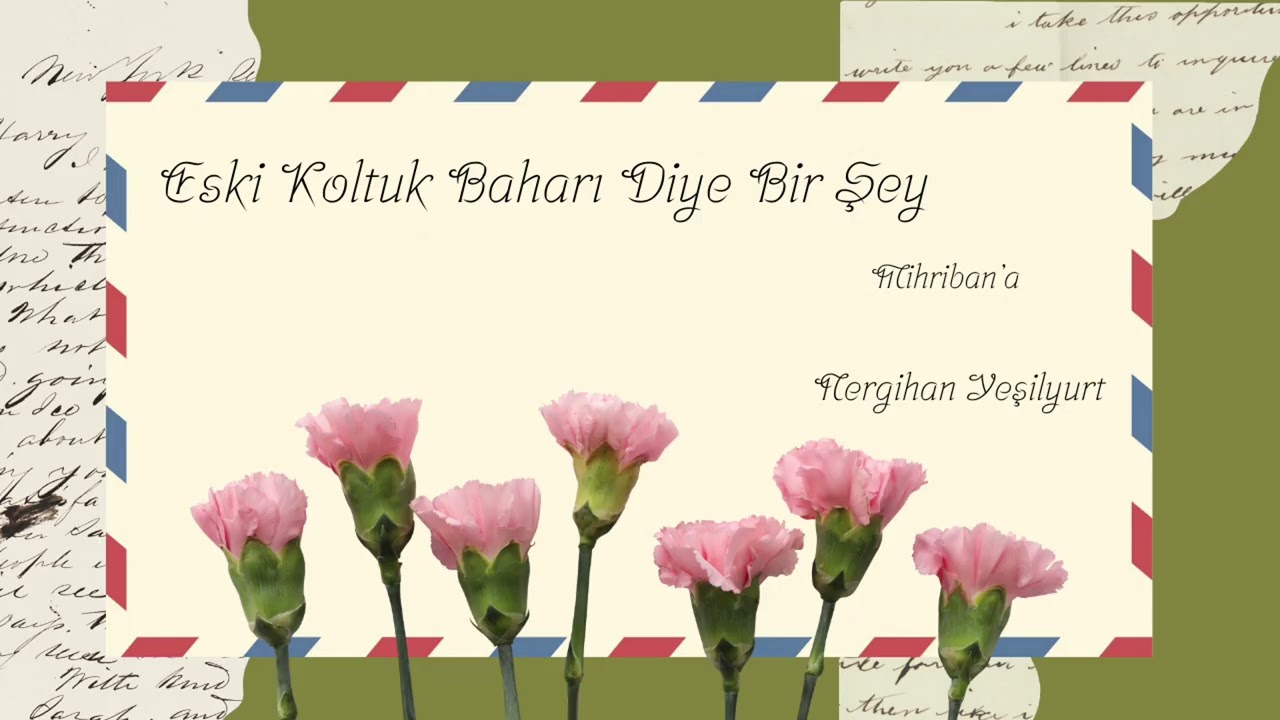 Eski Koltuk Baharı Diye Bir Şey -Nergihan Yeşilyurt