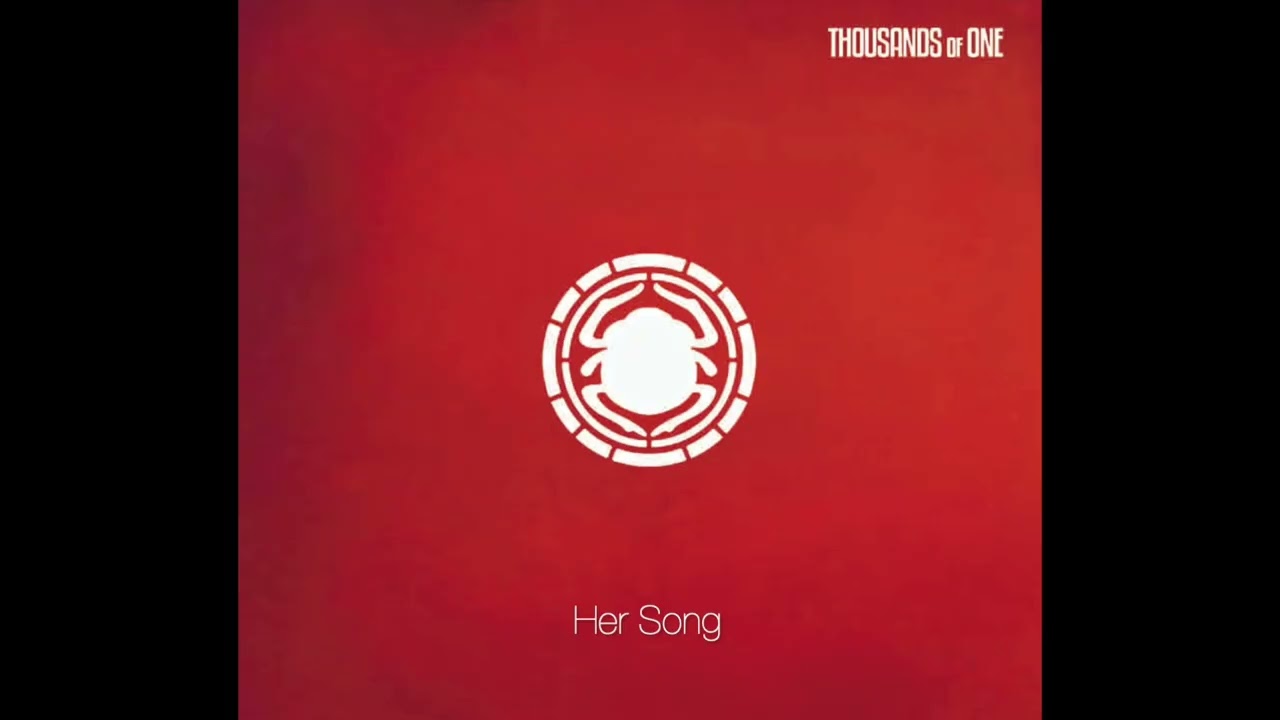 Thousands of One - Her Song (official audio)