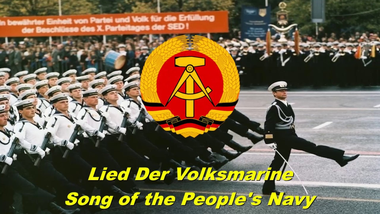 Lied Der Volksmarine - Song of the People's Navy (East German military song)