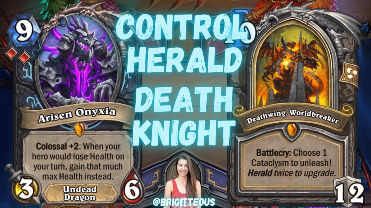 Hearthstone CATACLYSM BBB Control Herald Death Knight
